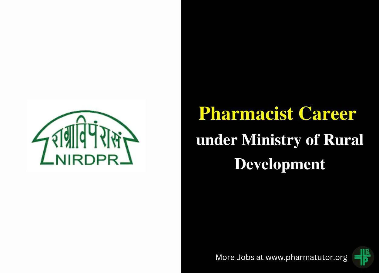 Opportunity for Pharmacist under Ministry of Rural Development at NIRDPR