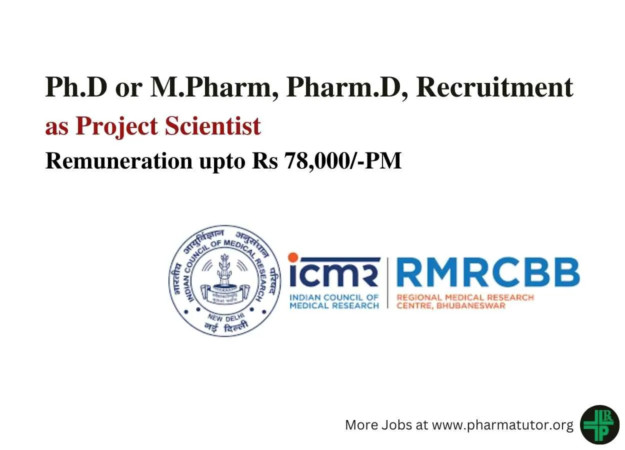 Opportunity for Ph.D or M.Pharm, Pharm.D as Project Scientist at RMRC