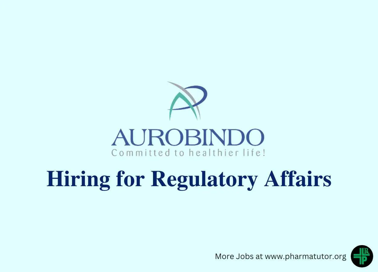 Regulatory Affairs Jobs at Aurobindo Pharma