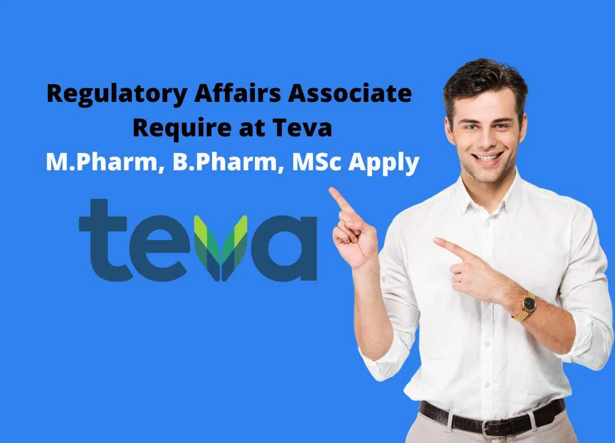 Require Regulatory Affairs Associate at Teva