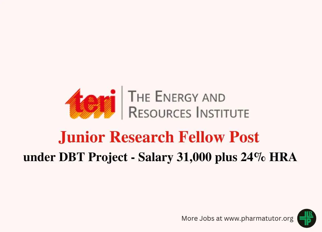 Vacancy for Junior Research Fellow under DBT Project at TERI