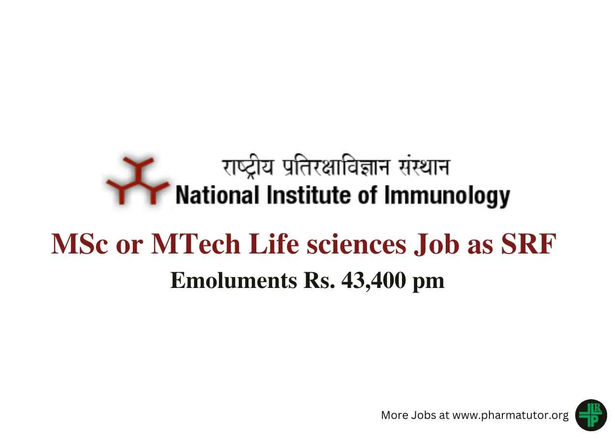Vacancy for MSc or MTech Life sciences as SRF at National Institute of Immunology