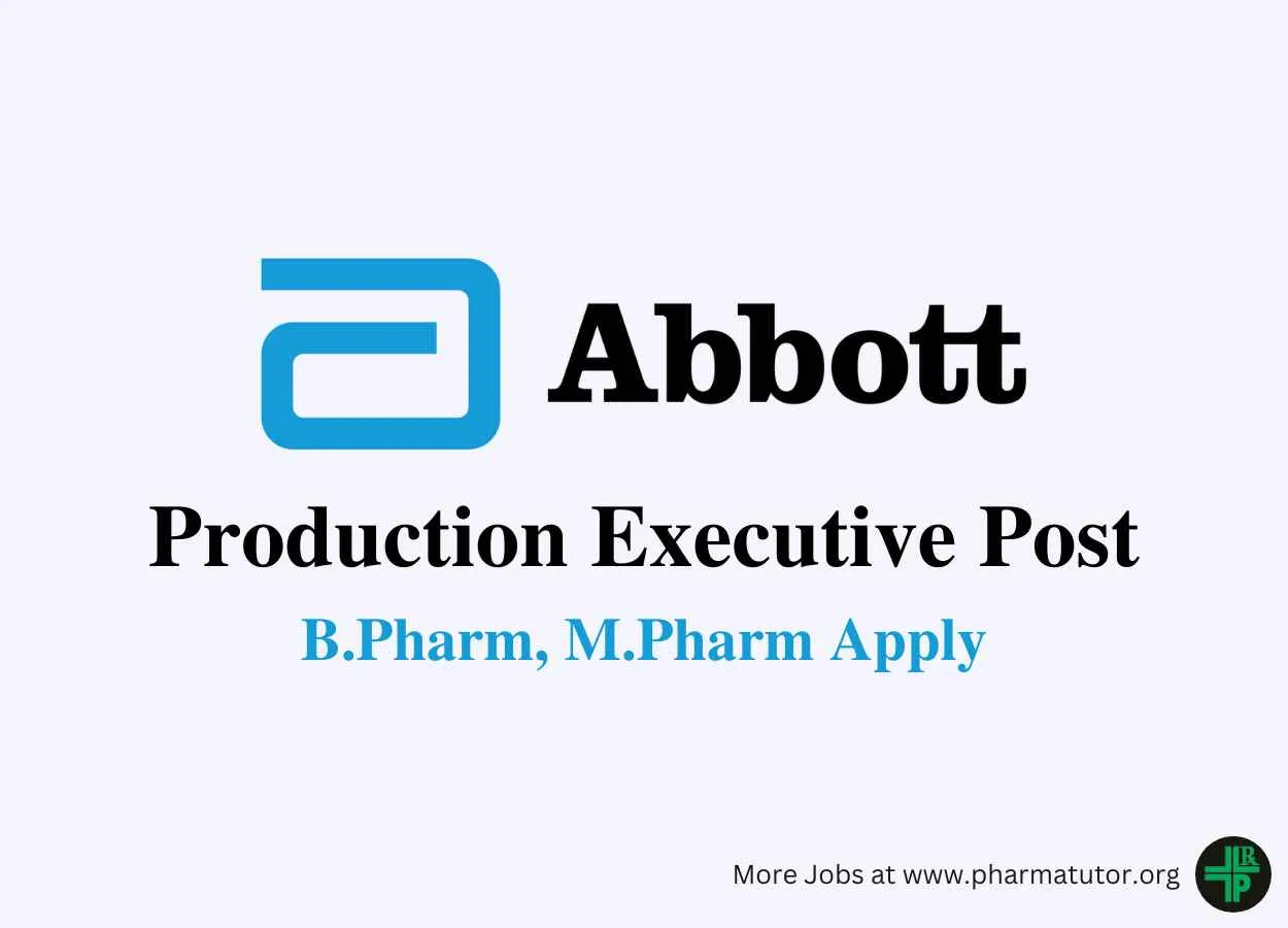 Work as Production Executive at Abbott