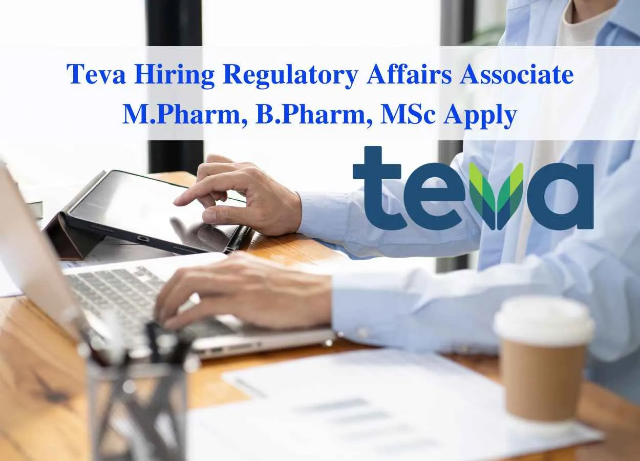 Work as Regulatory Affairs Associate at Teva