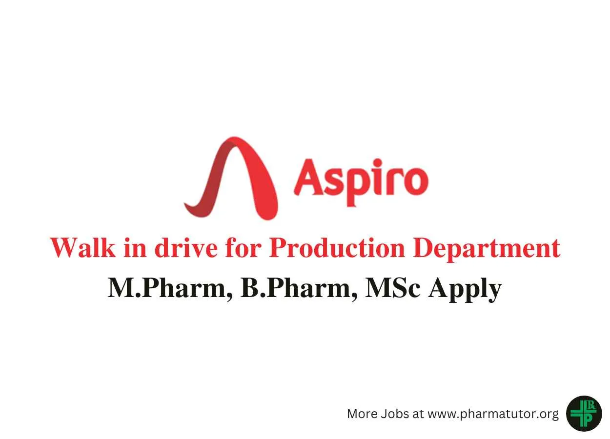 Aspiro Pharma walk in drive for Production Department