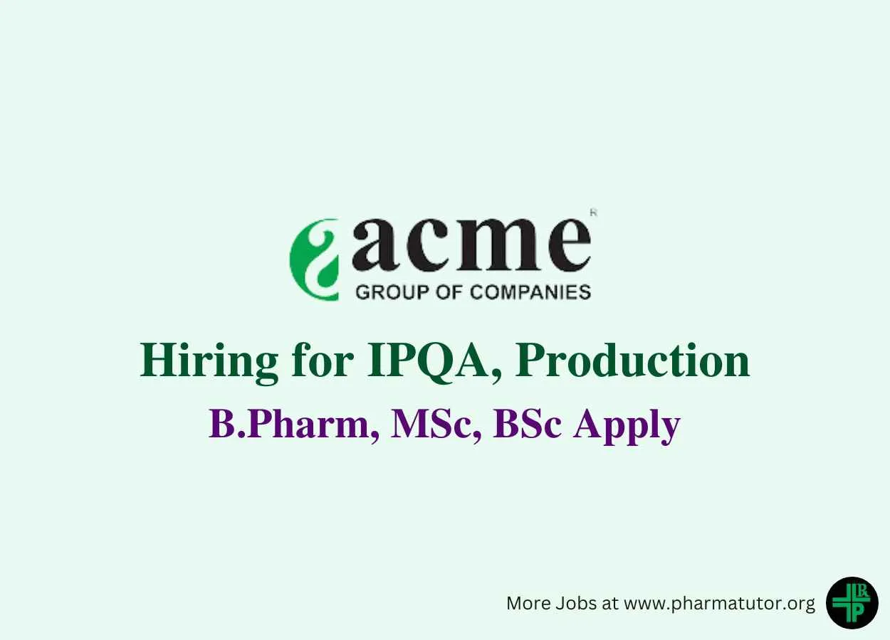 Hiring for IPQA, Production at Acme Group