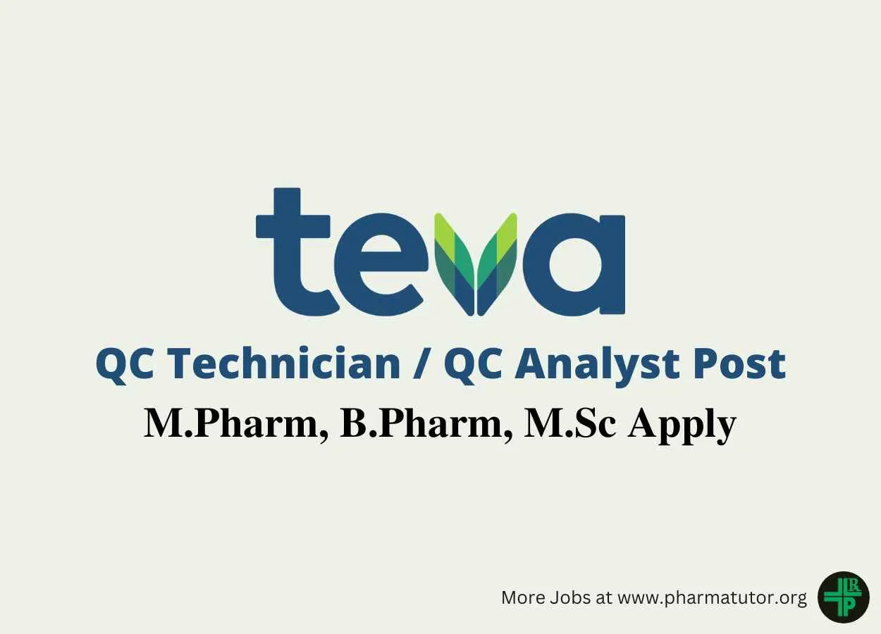 Job for M.Pharm, B.Pharm, MSc as QC Technician / QC Analyst at Teva