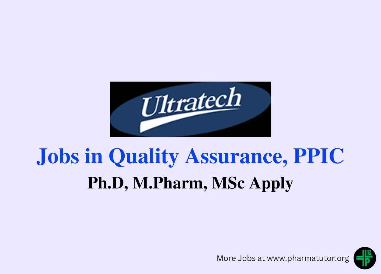 Jobs in Quality Assurance, PPIC at Ultratech India Limited, Ph.D, M.Pharm, MSc Apply