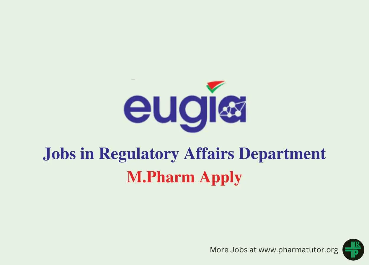 Jobs in Regulatory Affairs Department at Eugia Pharma Specialties Ltd
