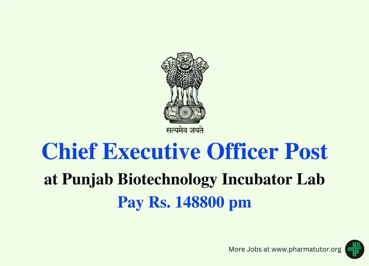 Join as CEO at Punjab Biotechnology Incubator Lab