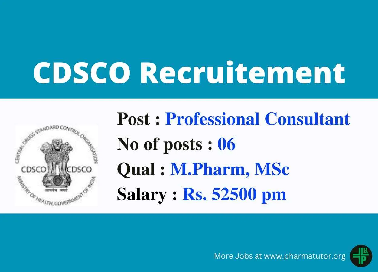 Opportunity for M.Pharm, MSc to Join CDSCO as Professional Consultant