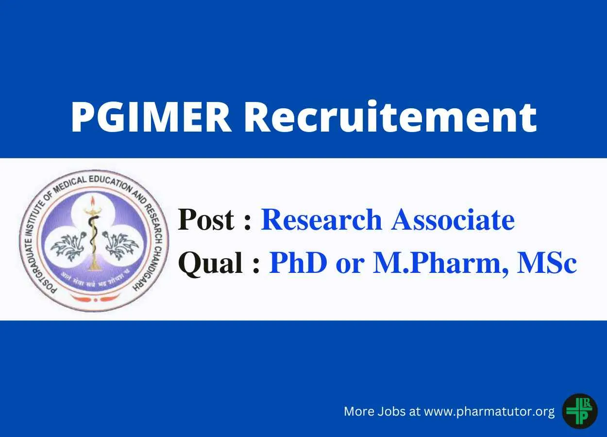Opportunity for PhD or M.Pharm, MSc as Research Associate at PGIMER
