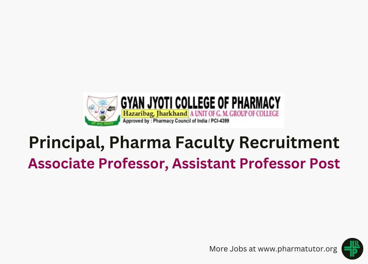 Principal and Pharma Faculty Recruitment at Gyan Jyoti College of Pharmacy