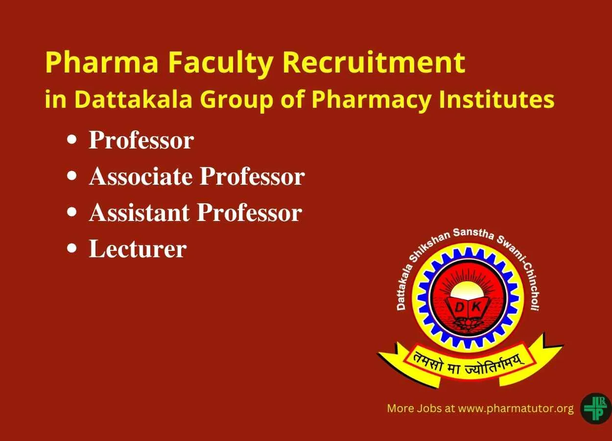 Pharma Faculty Recruitment in Dattakala Group of Pharmacy Institutes