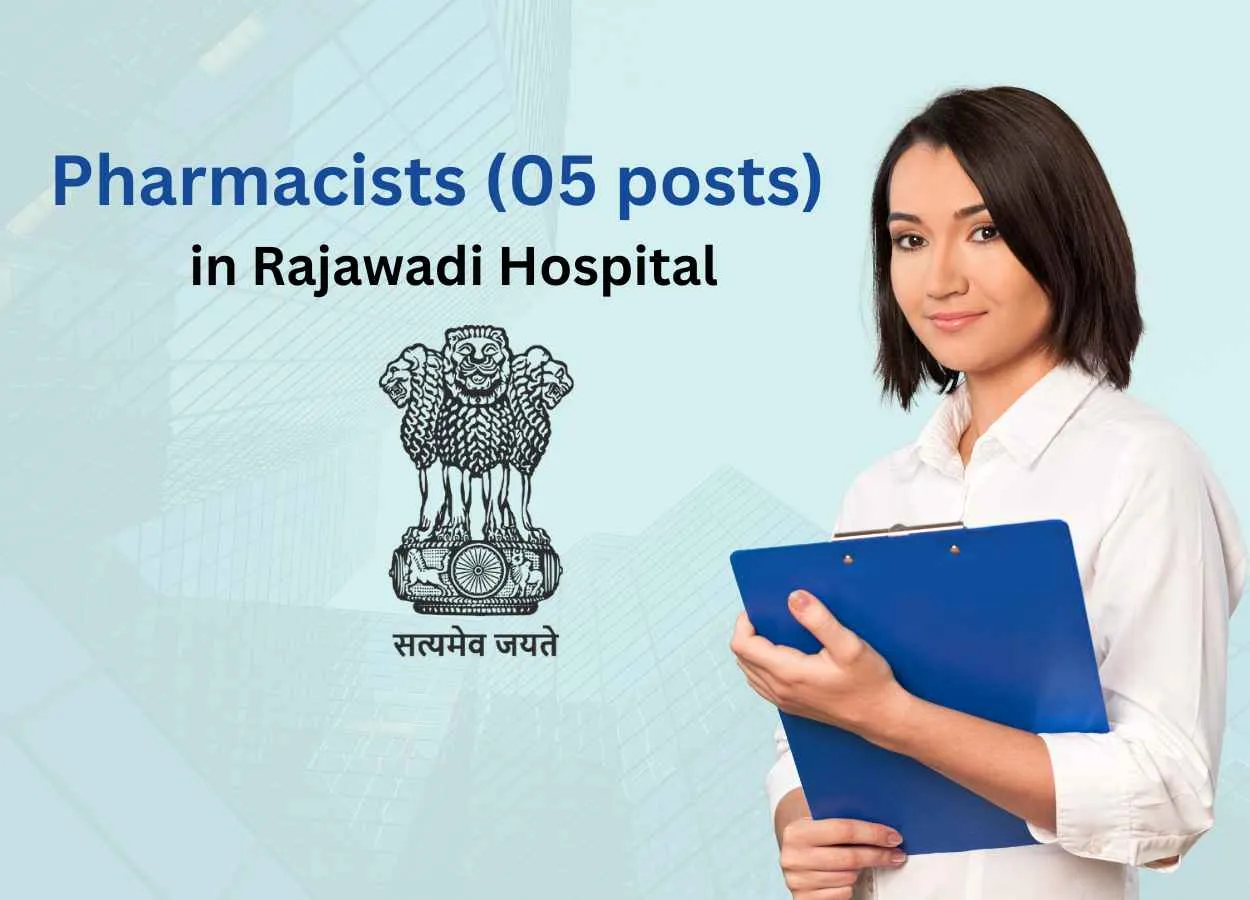 Recruitment for Pharmacists in Rajawadi Hospital