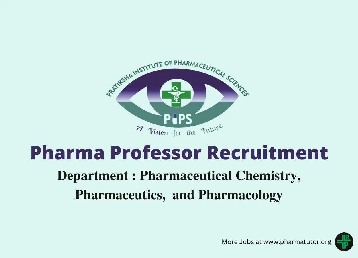 Recruitment for Professor at Pratiksha Institute of Pharmaceutical Sciences