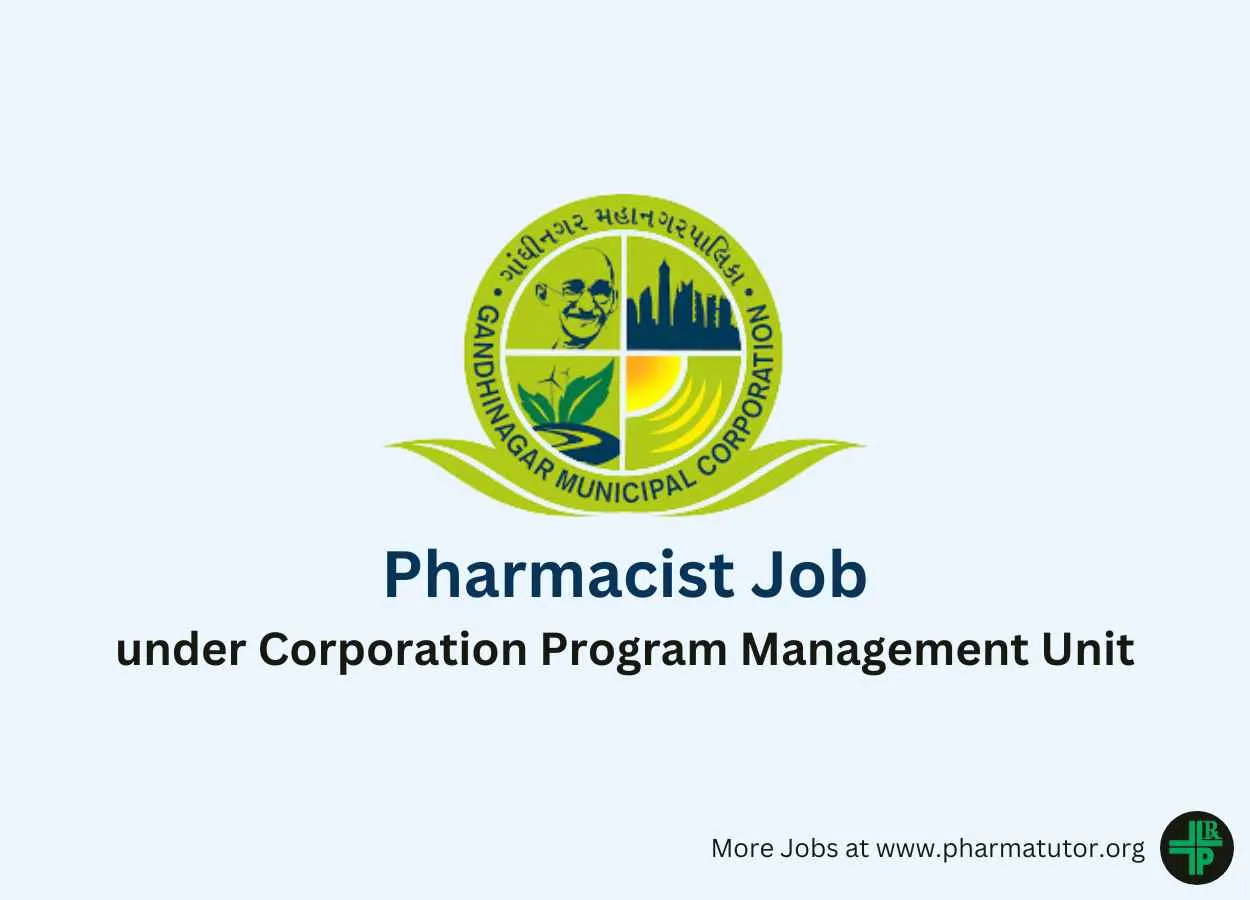Vacancy for Pharmacist in Gandhinagar Municipal Corporation