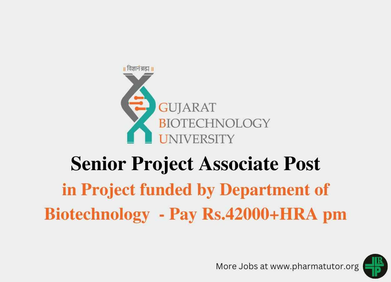 Vacancy for Senior Project Associate at Gujarat Biotechnology University