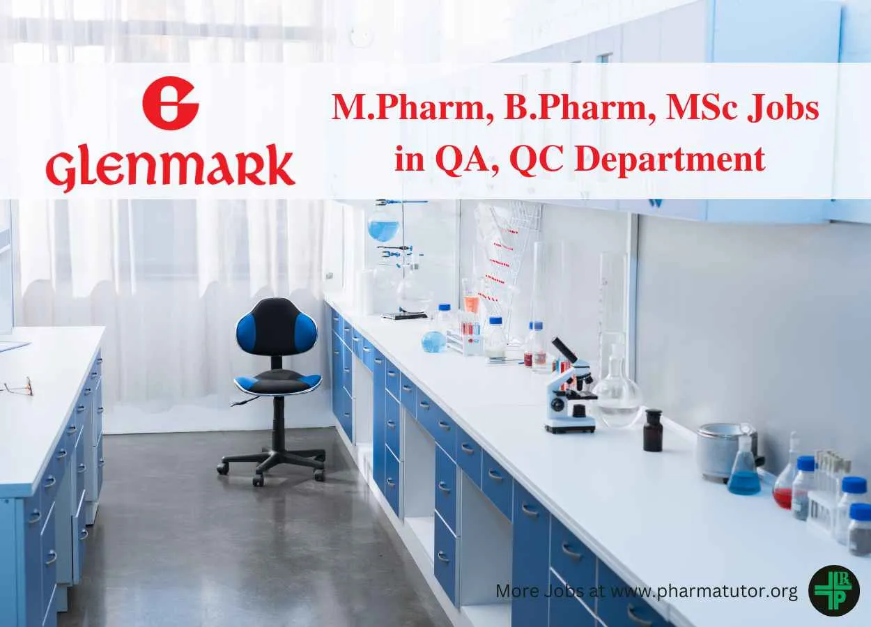Walk in for M.Pharm, B.Pharm, MSc in QA, QC at Glenmark Pharmaceutical
