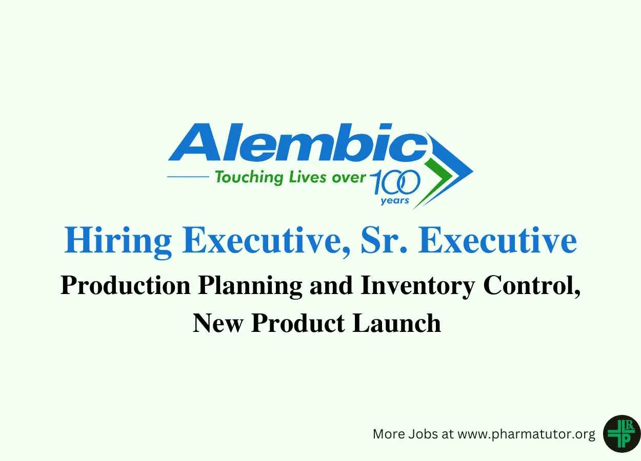 Work as Executive, Sr. Executive at Alembic Pharmaceuticals