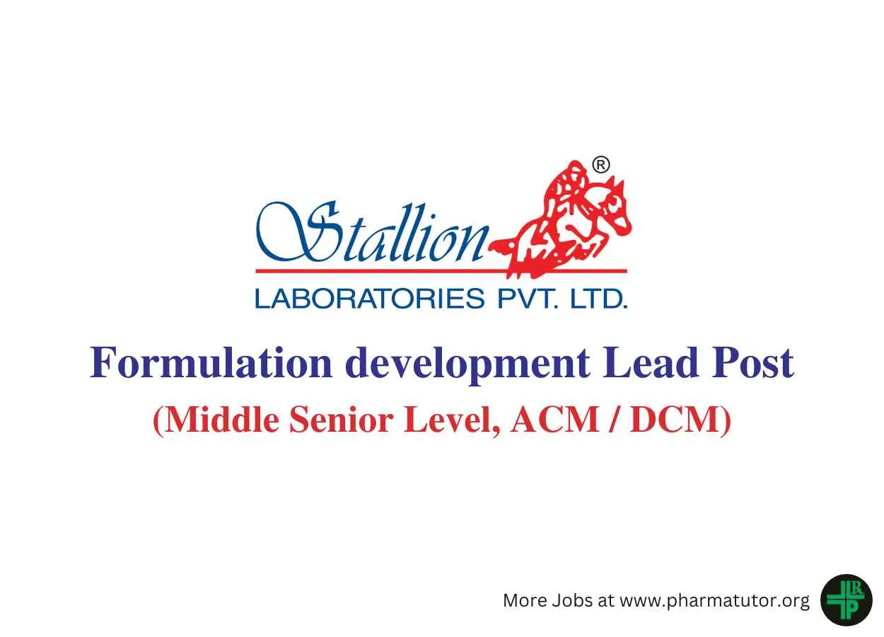 Work as Formulation development Lead at Stallion Laboratories