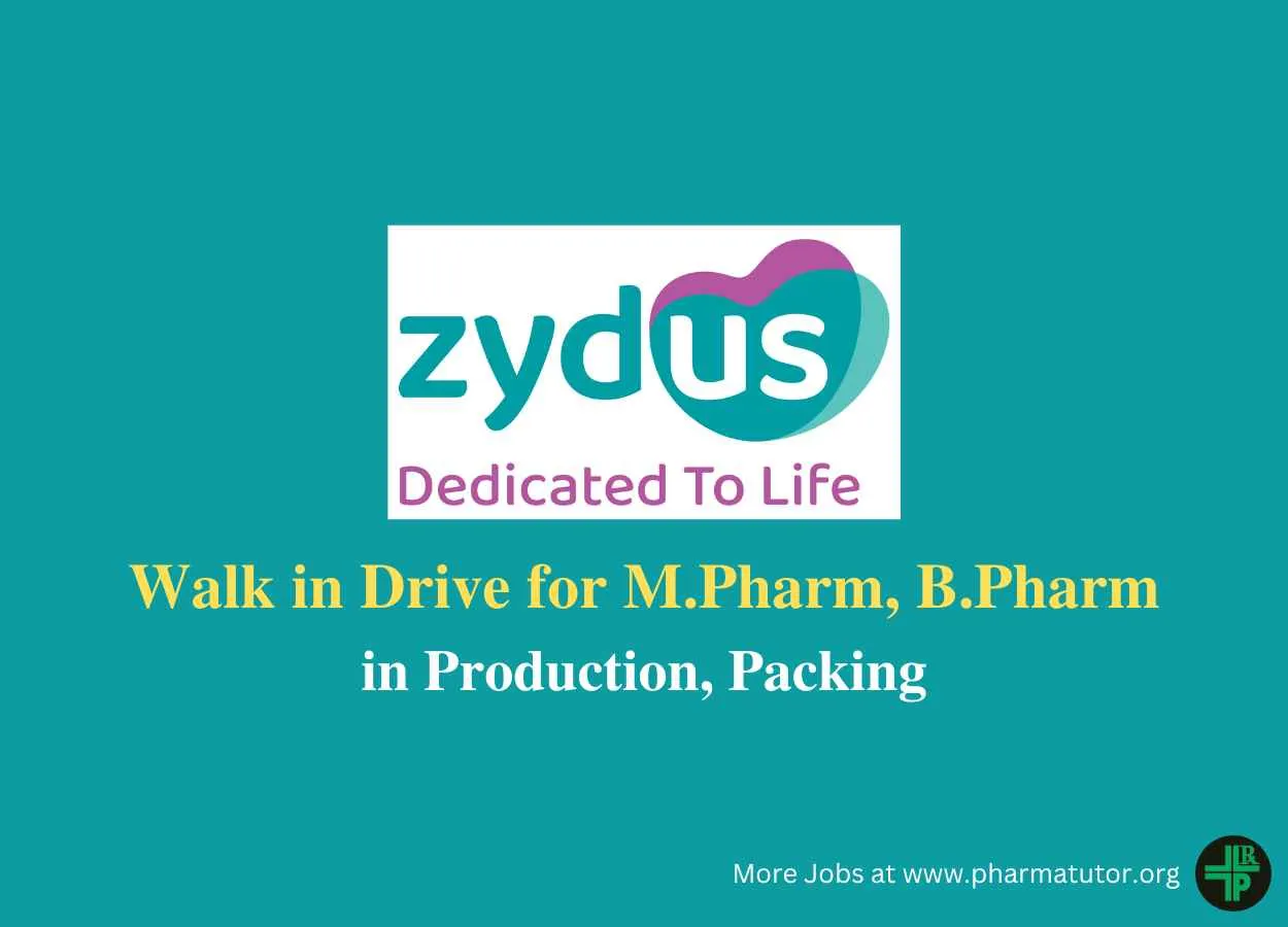 Zydus Lifesciences Walk in Drive for M.Pharm, B.Pharm in Production, Packing