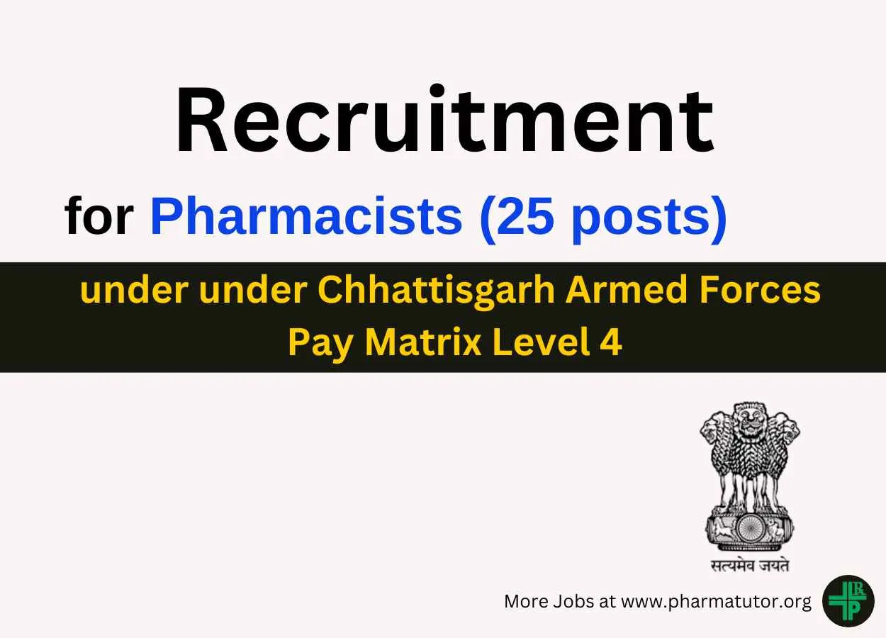 Apply Online for Pharmacists under Chhattisgarh Armed Forces
