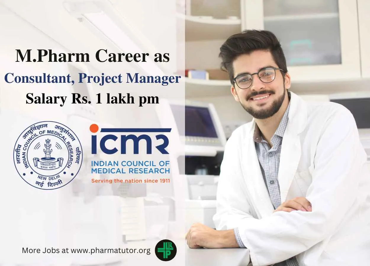 Career for M.Pharm as Consultant, Project Manager at ICMR