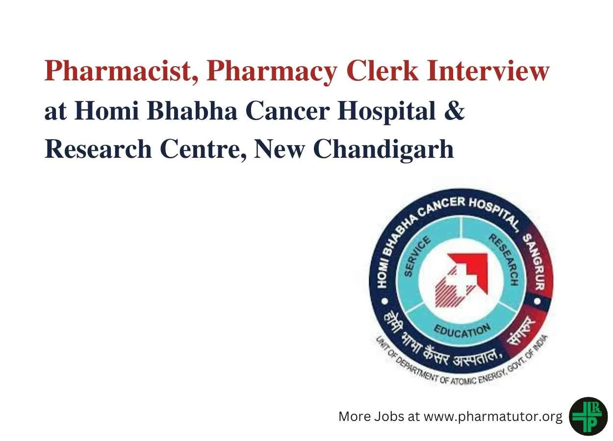 Interview for Pharmacist, Pharmacy Clerk at Homi Bhabha Cancer Hospital & Research Centre