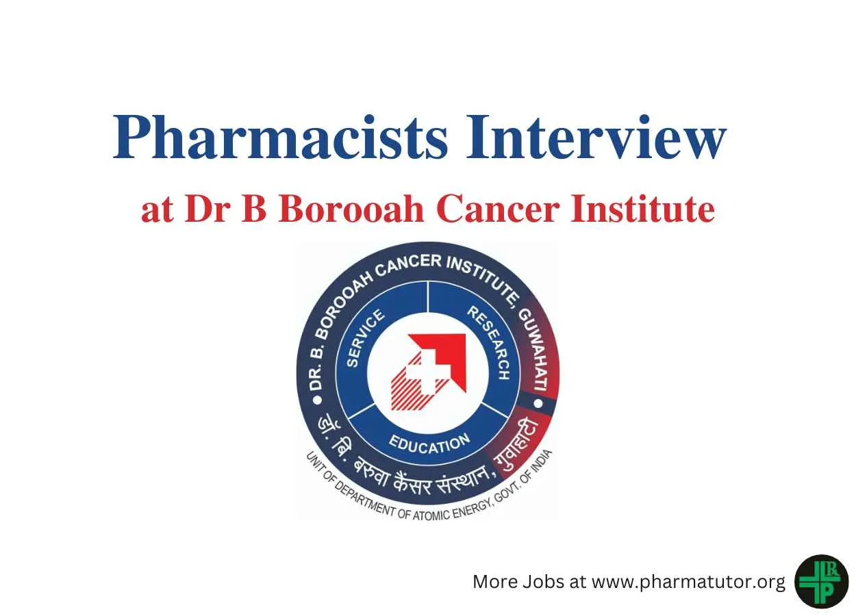 Interview for Pharmacists at Dr B Borooah Cancer Institute