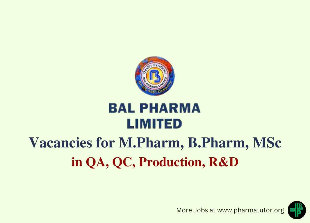 Multiple Vacancies for M.Pharm, B.Pharm, MSc in QA, QC, Production, R&D