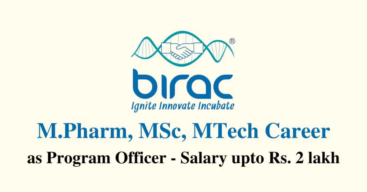 Opportunity for M.Pharm, MSc, MTech as Program Officer at BIRAC