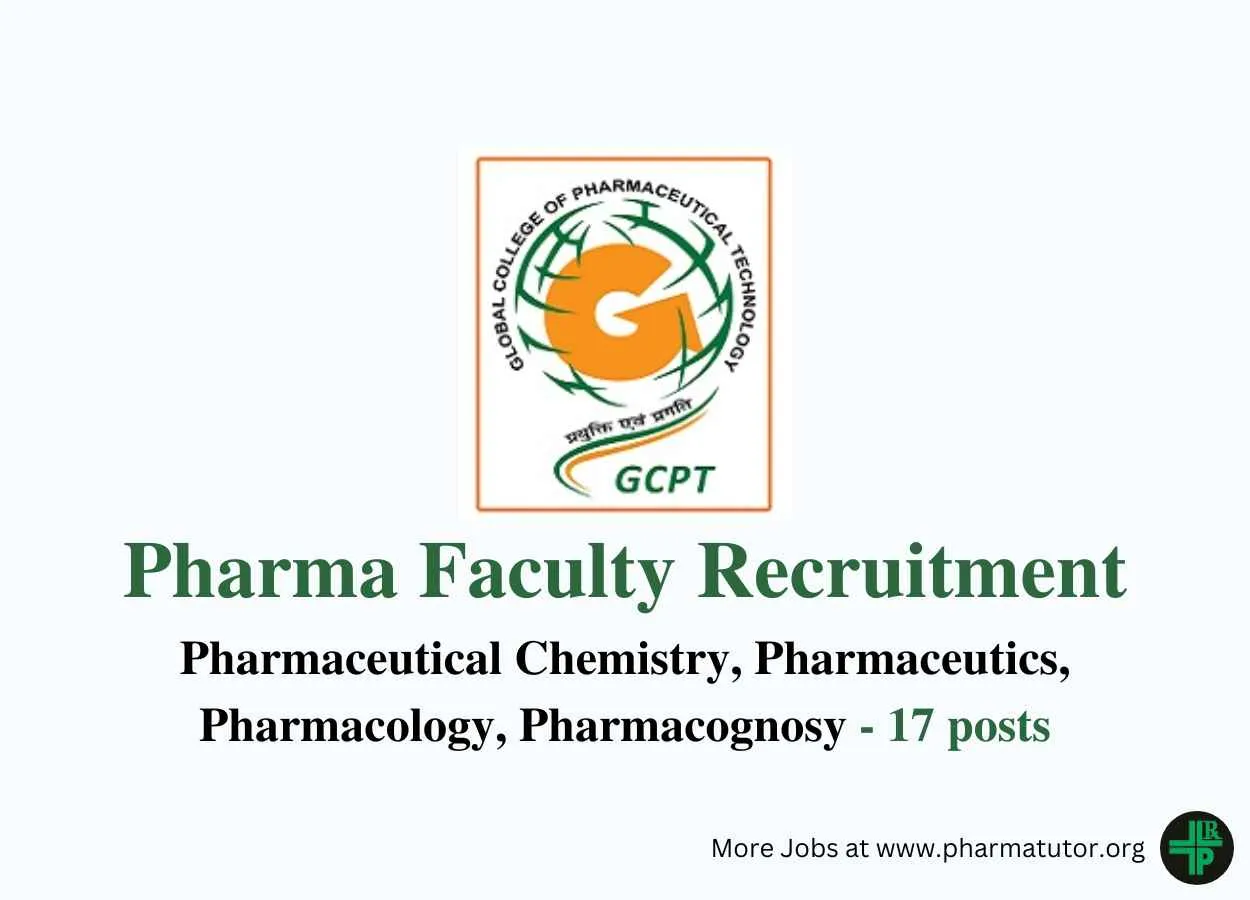 Pharma Faculty Recruitment at Global College of Pharmaceutical Technology