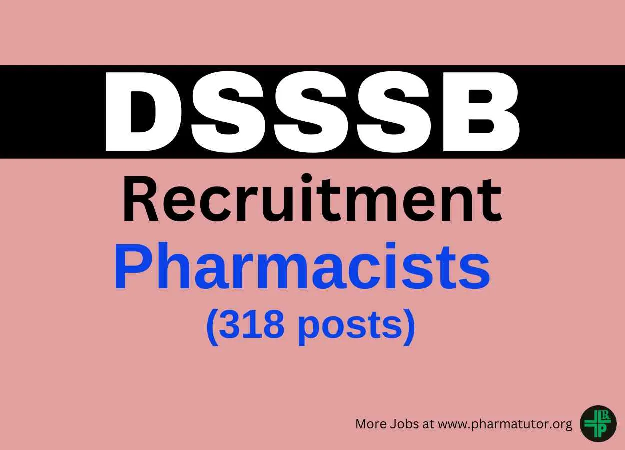 Pharmacists recruitment at DSSSB - Govt of NCT