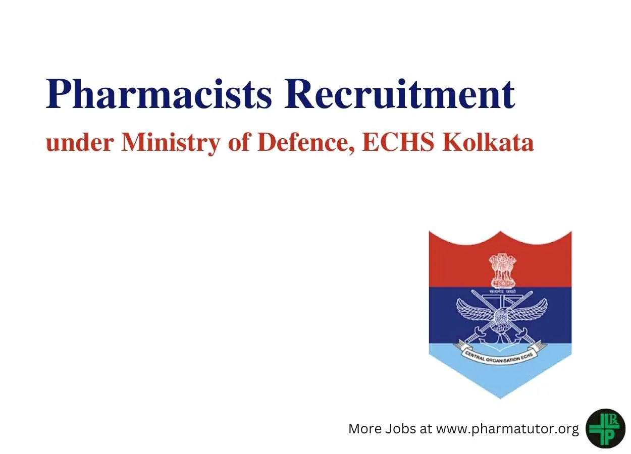 Recruitment for Pharmacists under Ministry of Defence, ECHS Kolkata