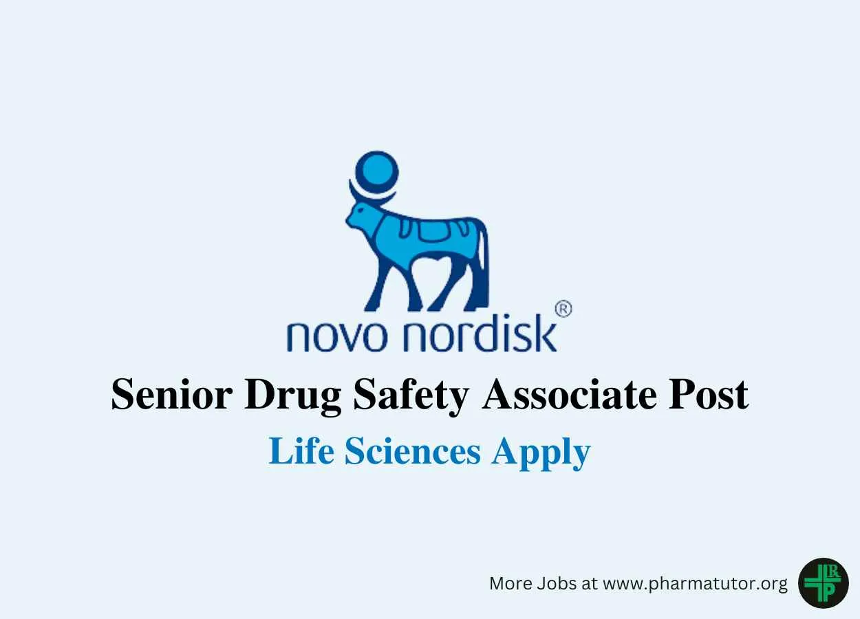 Require Senior Drug Safety Associate at Novo Nordisk