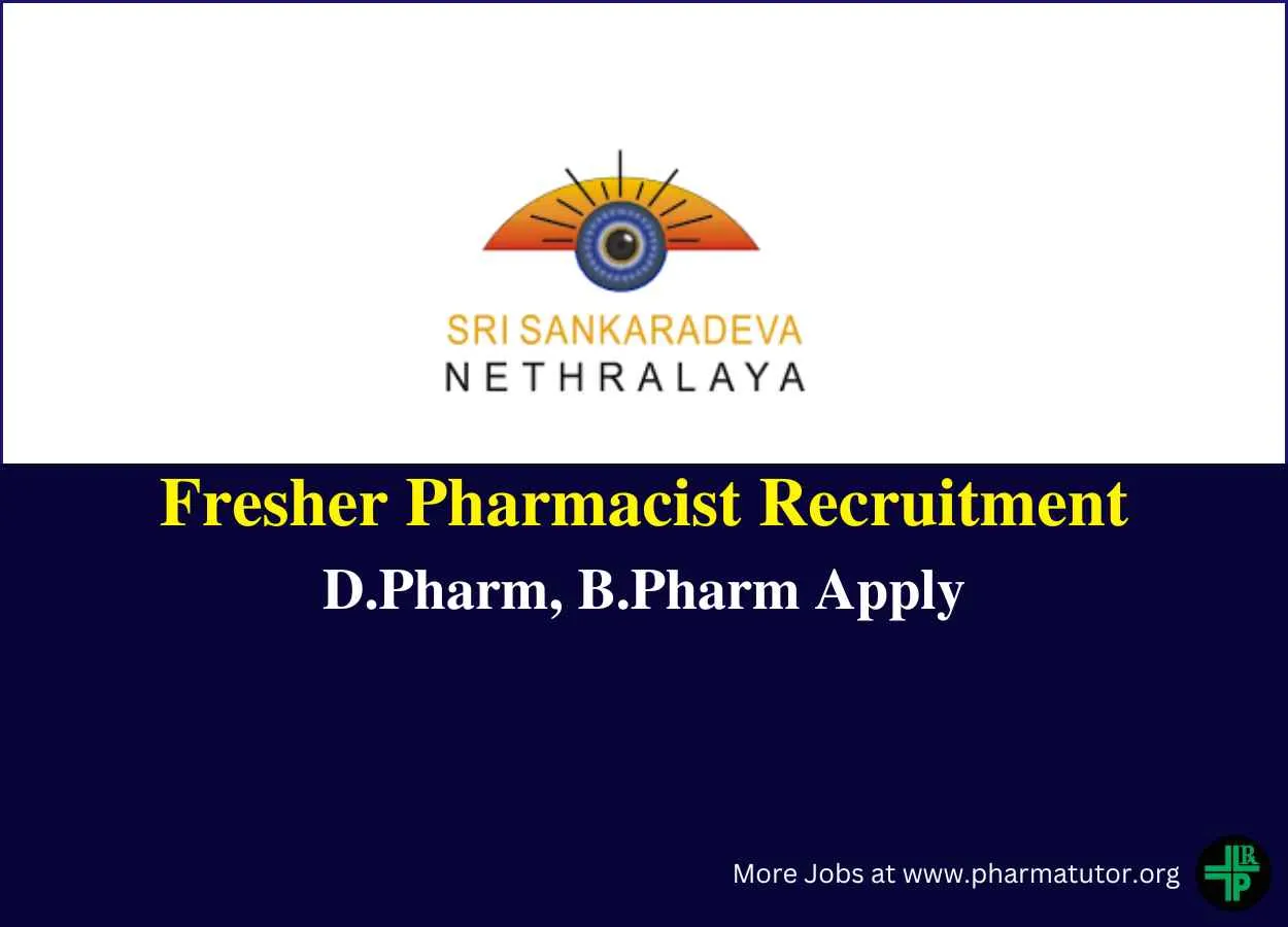 Sri Sankaradeva Nethralaya invites application for post of Pharmacist