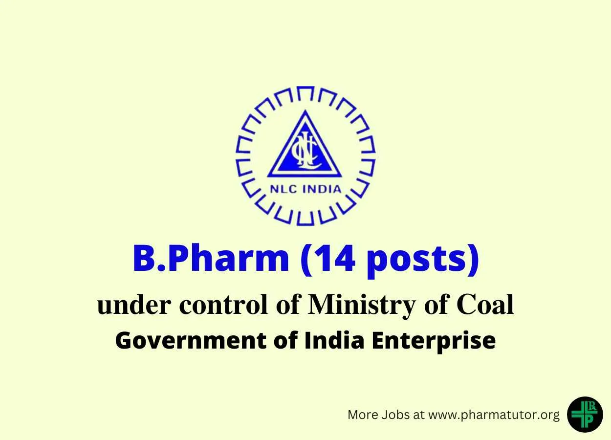 Job for B.Pharm at NLC India Limited
