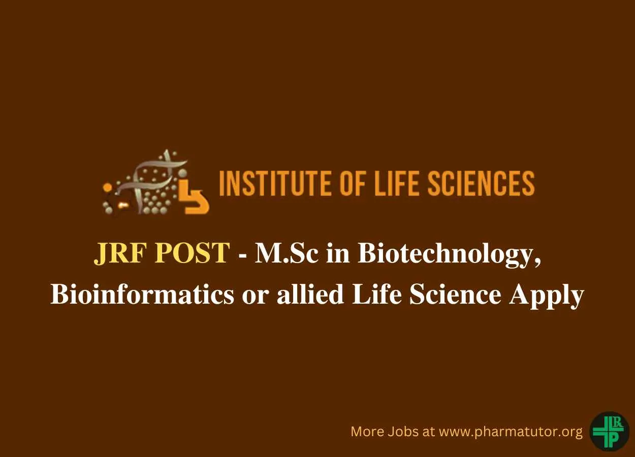 Vacancy for Junior Research Fellow at Institute of Life Sciences