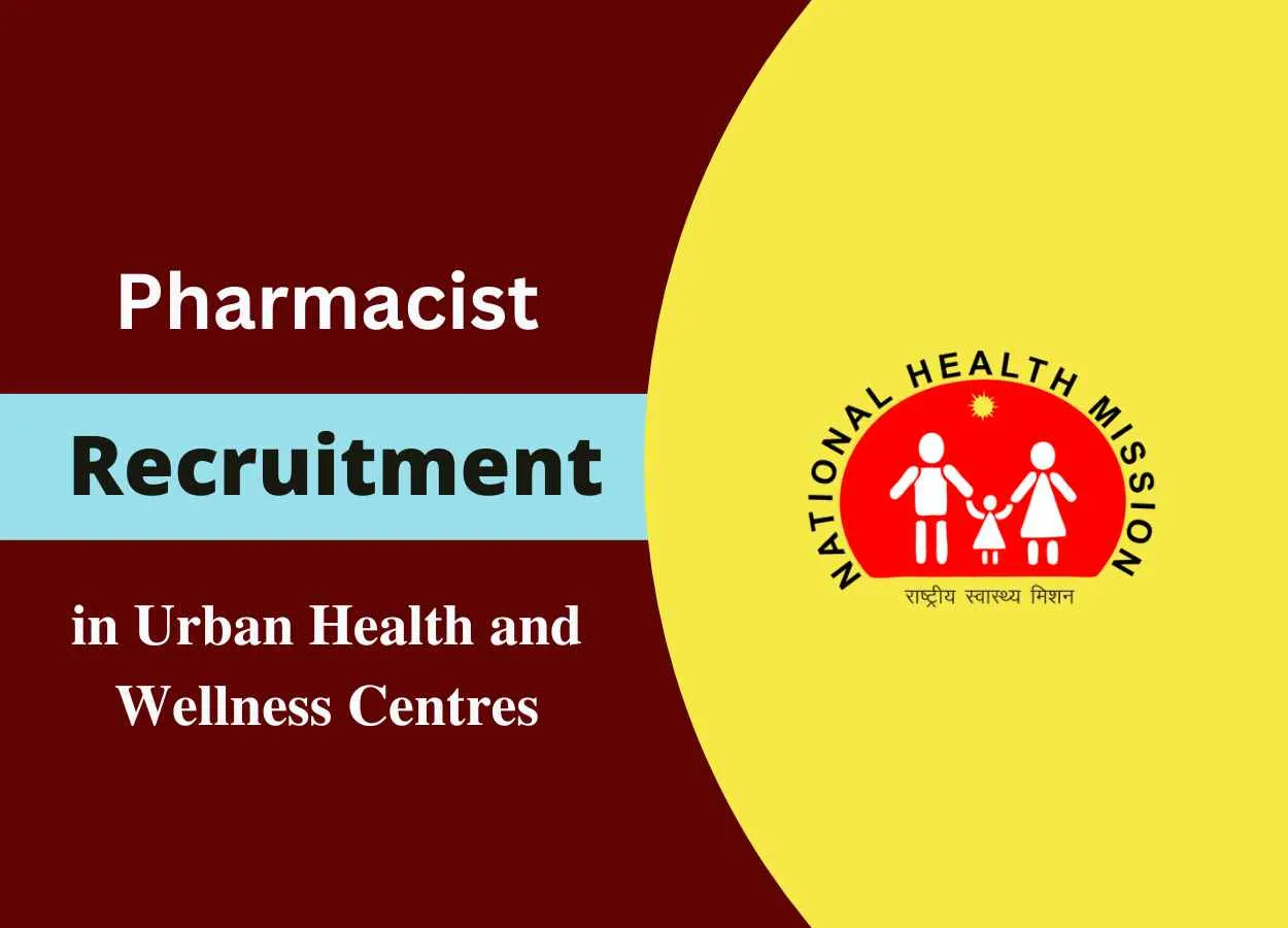 Vacancy for Pharmacist in Urban Health and Wellness Centres