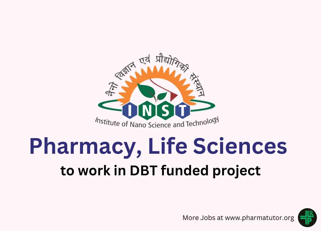 Vacancy for Pharmacy, Life Sciences to work in DBT funded project at INST