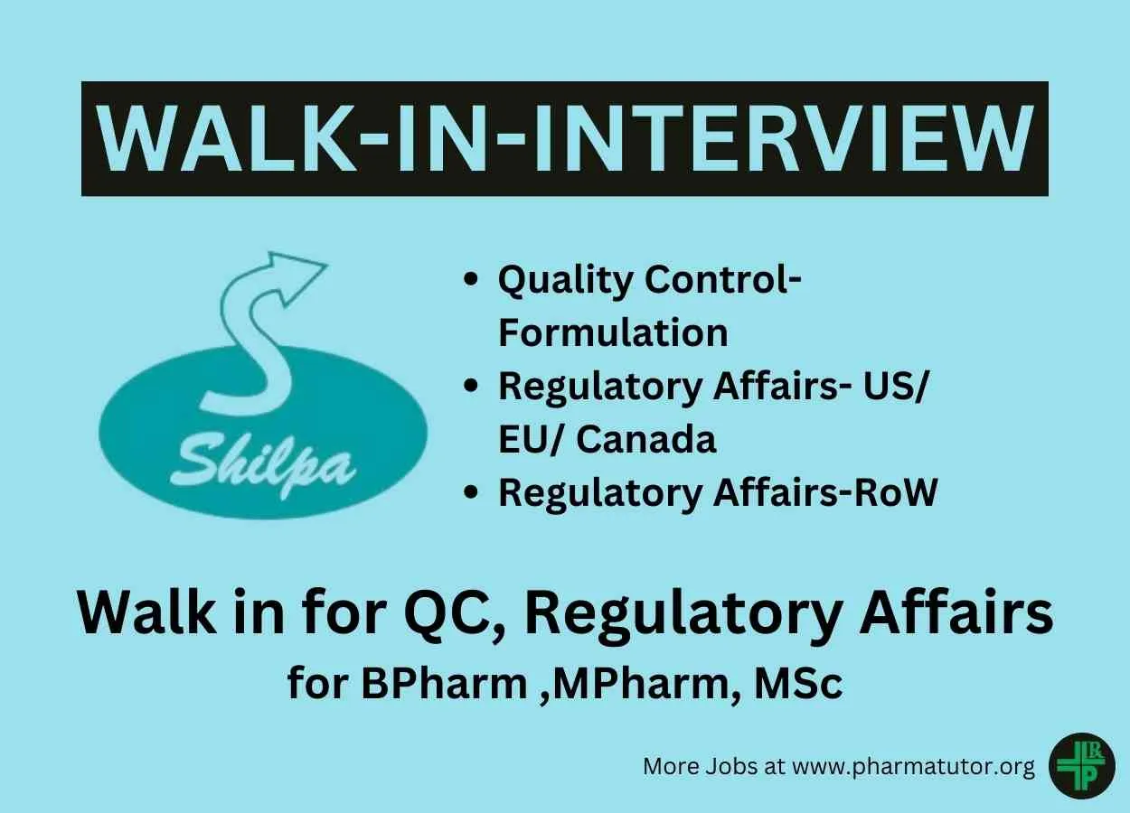 Walk in for QC, Regulatory Affairs at Shilpa Medicare