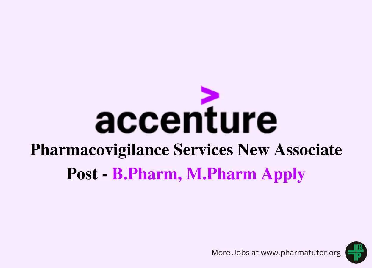 Work as Pharmacovigilance Services New Associate at Accenture