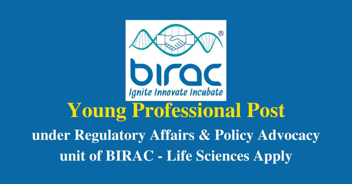 Work as Young Professional under Regulatory Affairs & Policy Advocacy unit of BIRAC