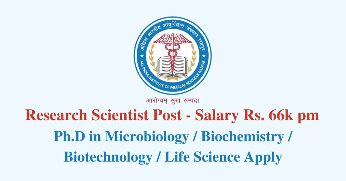 Applications are invited for post of Research Scientist at AIIMS