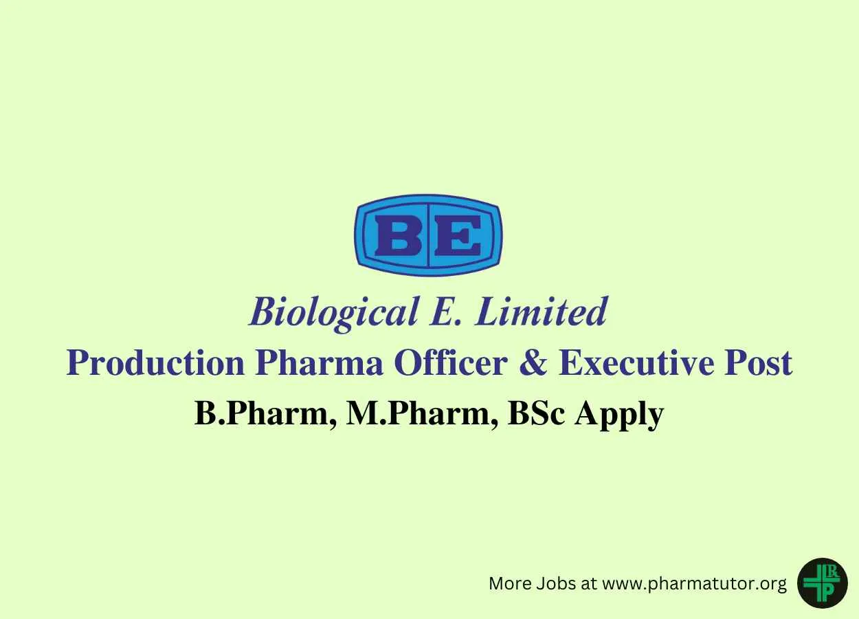 Biological E. Limited invites Production Pharma Officer and Executive
