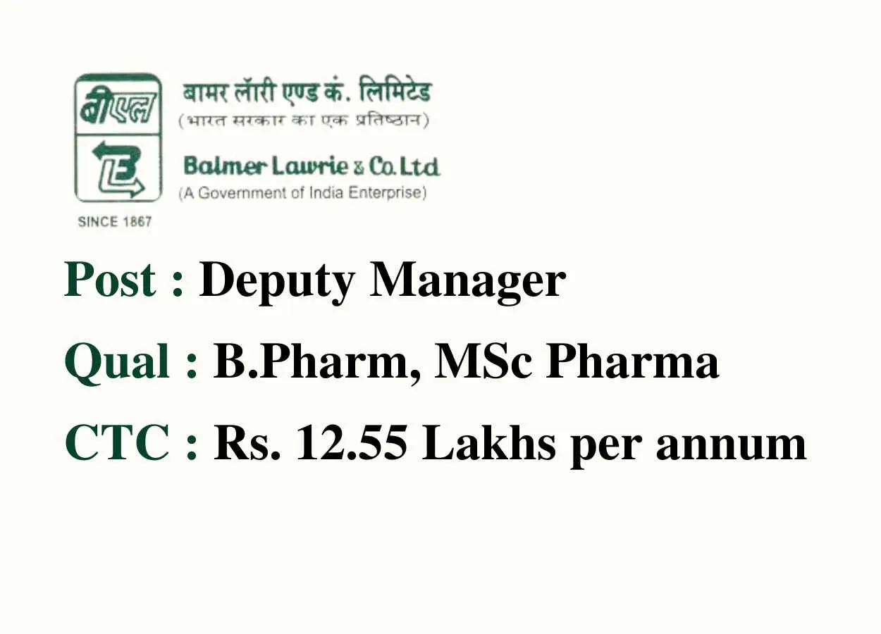 Career for B.Pharm, MSc Pharma as Deputy Manager at Balmer Lawrie