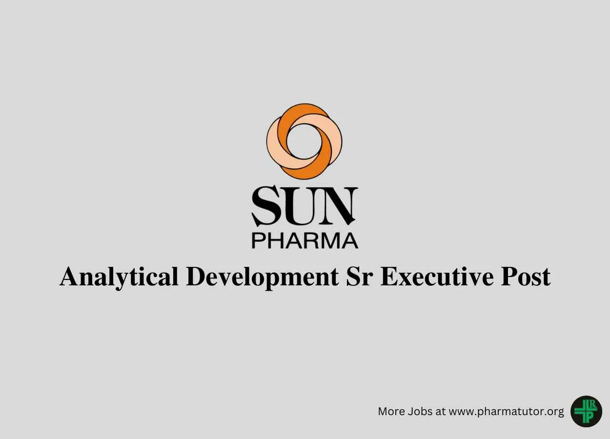 Job as Analytical Development Senior Executive at Sun Pharma