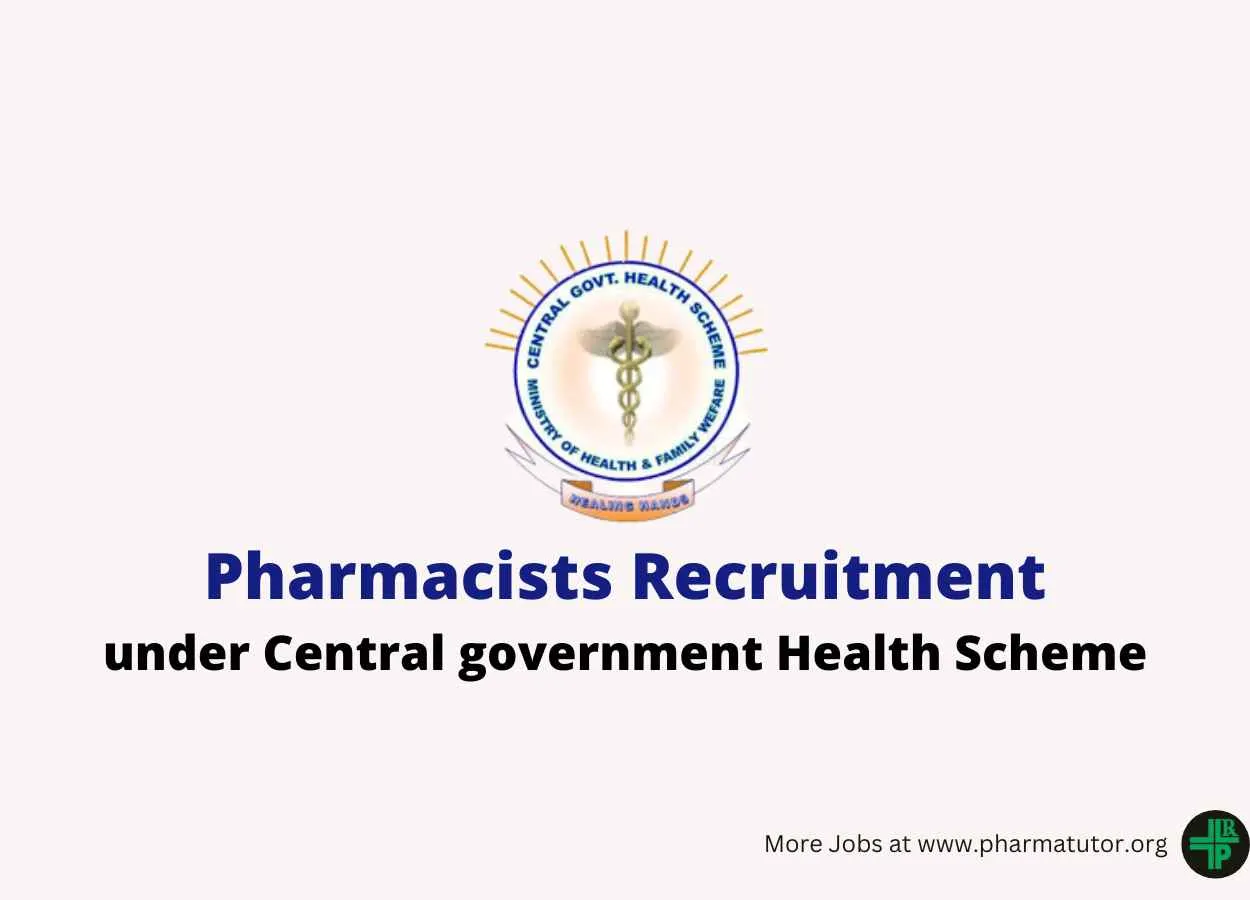 Job for Pharmacists under Central Government Health Scheme