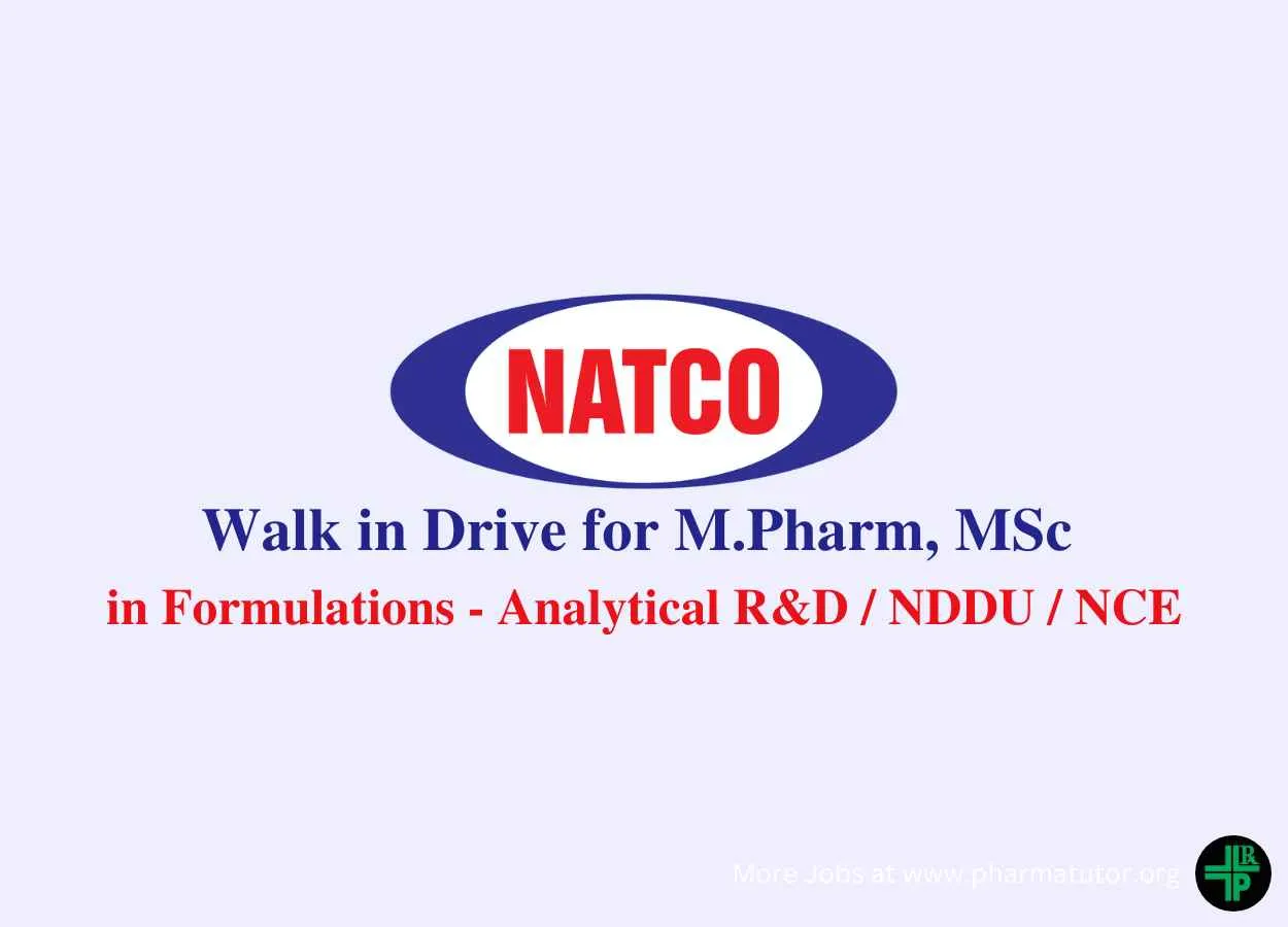 Natco Pharma Walk in Drive for M.Pharm, MSc in Formulations